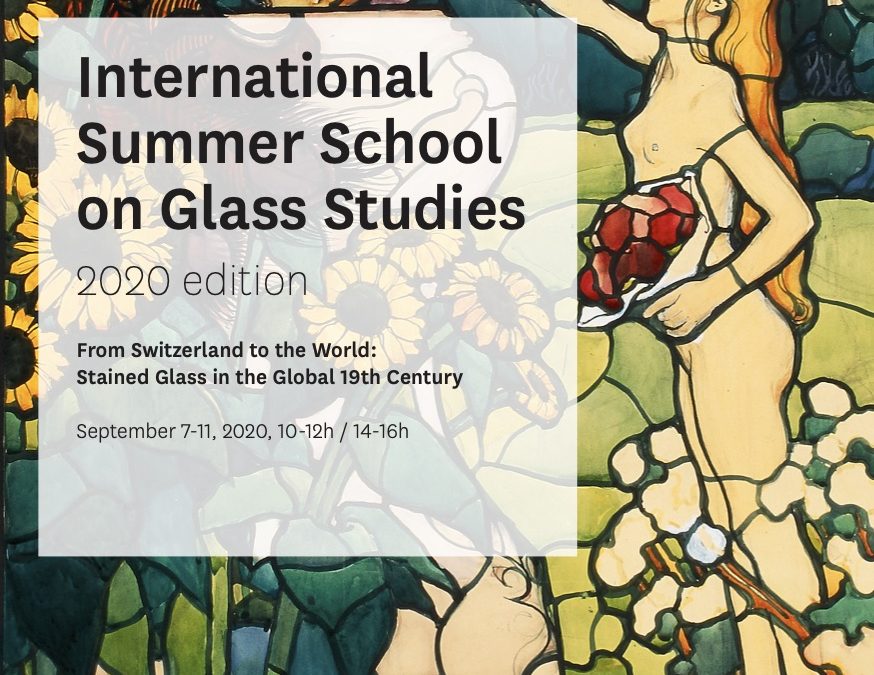 Summer school 2020: From Switzerland to the World: Stained Glass in the Global 19th Century